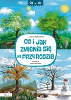 Od...do. Co i jak zmienia się w przyrodzie