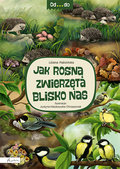 Od...do. Jak rosną zwierzęta blisko nas - Fabisińska Liliana