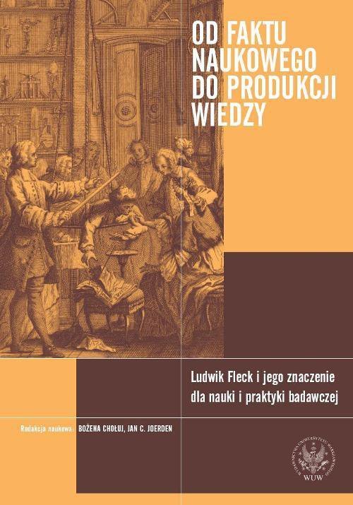 Od faktu naukowego do produkcji wiedzy - ebook PDF