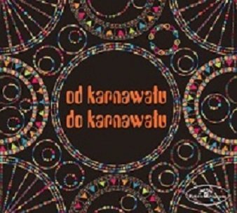 Od karnawału do karnawału - Various Artists