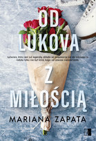 Od Lukova z miłością Zapata Mariana