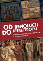 Od rewolucji do pierestrojki Opracowanie zbiorowe