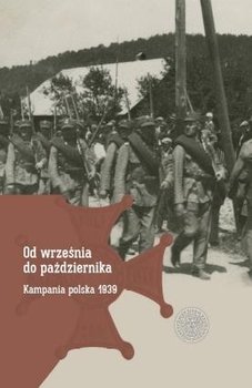 Od września do października. Kampania polska 1939 - Opracowanie zbiorowe