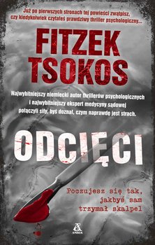 Odcięci - Fitzek Sebastian, Tsokos Michael