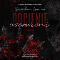 Odcienie czerwieni - audiobook Szponar Magdalena