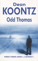 Odd Thomas. Tom 1 Koontz Dean