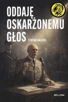 Oddaję oskarżonemu głos Galicki Stefan