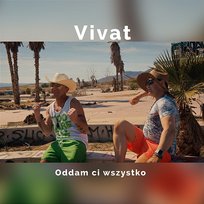 Oddam ci wszystko Vivat