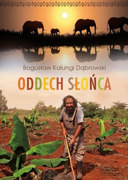 Oddech słońca - Dąbrowski Bogusław