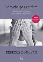 Oddychając z trudem. Oddechy. Tom 2 Donovan Rebecca
