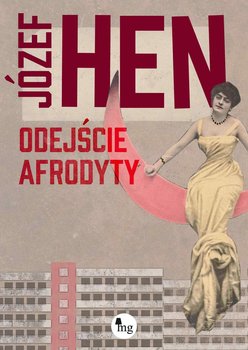 Odejście Afrodyty - Hen Józef