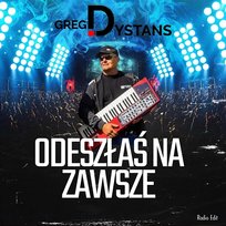 Odeszłaś Na Zawsze Greg Dystans