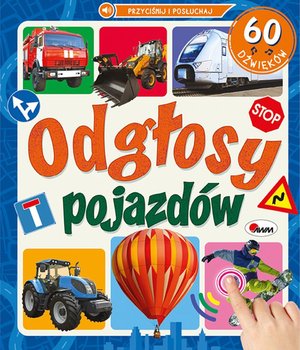 Odgłosy pojazdów. 60 dźwięków - Korolkiewicz Elżbieta
