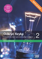 Odkryć fizykę. Podręcznik. Klasa 2. Zakres podstawowy. Liceum i technikum. Edycja 2024