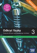 Odkryć fizykę. Podręcznik. Klasa 3. Zakres podstawowy. Liceum i technikum. Edycja 2024