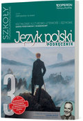 Odkrywamy na nowo 3. Język polski. Kształcenie kulturowo-literackie i językowe. Zakres podstawowy i rozszerzony. Szkoła ponadgimnazjalna - Dominik-Stawicka Donata