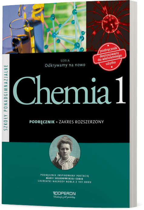 Odkrywamy na nowo. Chemia 1. Podręcznik. Zakres rozszerzony. Szkoła