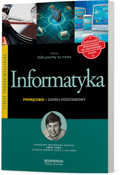 Odkrywamy na nowo. Informatyka. Podręcznik. Zakres podstawowy. Szkoła ponadgimnazjalna - Gawełek Arkadiusz