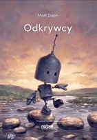 Odkrywcy. Roboty Dixon Matt