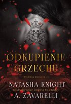 Odkupienie grzechu. Trylogia Socjeta. Tom 2 Zavarelli A., Knight Natasha