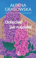 Odlecieć jak najdalej - ebook mobi&nbsp;-&nbsp;Grabowska Ałbena