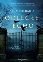 Odległe echo. Karen Pirie. Tom 1 Mcdermid Val