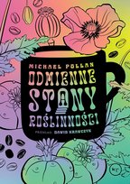 Odmienne stany roślinności Pollan Michael