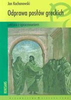 Odprawa Posłów Greckich Kochanowski Jan