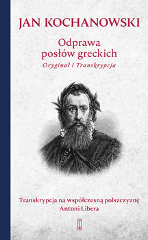 Odprawa posłów greckich  - Kochanowski Jan