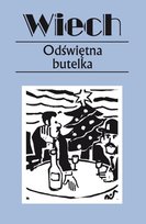 Odświętna butelka Wiechecki Stefan Wiech