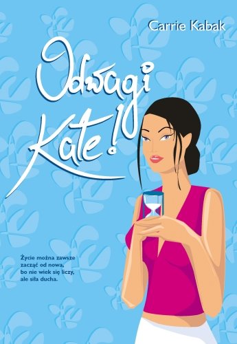 Kate Labak Odwagi Kate - Kabak Carrie | Książka w Empik