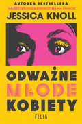 Odważne młode kobiety - Knoll Jessica