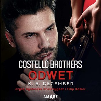 Odwet. Costello Brothers. Tom 2 - December K.E.