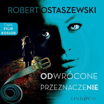 Robert Ostaszewski - Odwrócone przeznaczenie (2023)