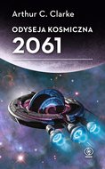 Odyseja kosmiczna 2061 - Clarke Arthur C.