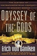 Odyssey of the Gods: The History of Extraterrestrial Contact in Ancient Greece Daniken Erich