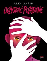 Odzyskać pożądanie Garin Alix
