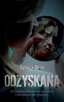 Odzyskana - Bies Sylwia