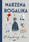 Odzyskany los. Saga o Karli Linde. Tom 4&nbsp;-&nbsp;Rogalska Marzena