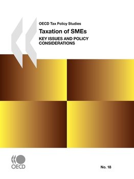 OECD Tax Policy Studies Taxation of SMEs - Oecd Publishing