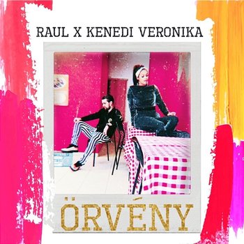 Örvény - RAUL feat. Kenedi Veronika