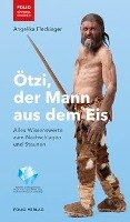 Ötzi, der Mann aus dem Eis - Fleckinger Angelika