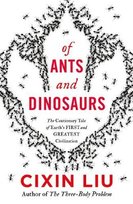 Of Ants and Dinosaurs Cixin Liu