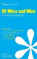 Of Mice and Men SparkNotes Literature Guide - Sparknotes Editors