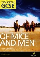 Of Mice and Men: York Notes for GCSE (Grades A*-G) Stephen Martin