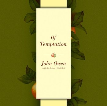 Of Temptation - John Owen
