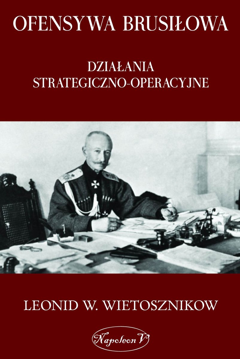 Ofensywa Brusiłowa. Działania strategiczno-operacyjne - ebook mobi