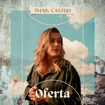 Oferta - Thais Castro