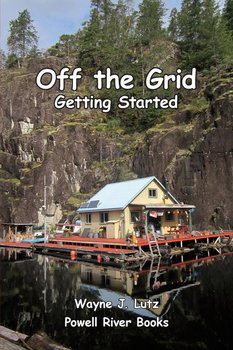 Off the Grid - Getting Started - Lutz Wayne J