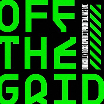 Off The Grid - Drenchill, Rocco, Perfect Pitch feat. Ines Rae